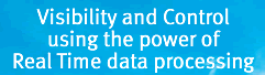 Visibility and Control using the power of Real Time data processing